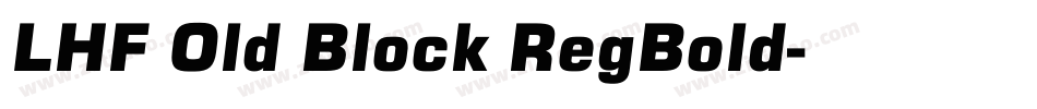 LHF Old Block RegBold字体转换